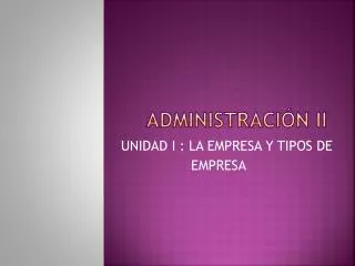 administraci n ii