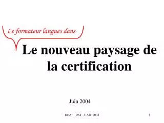 le nouveau paysage de la certification