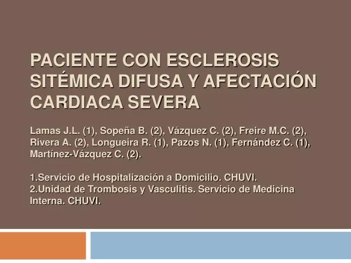 paciente con esclerosis sit mica difusa y afectaci n cardiaca severa