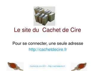 le site du cachet de cire