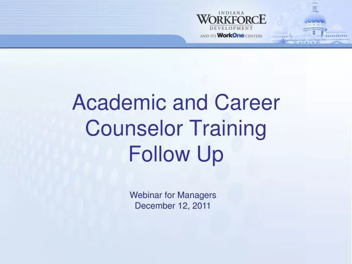 academic and career counselor training follow up