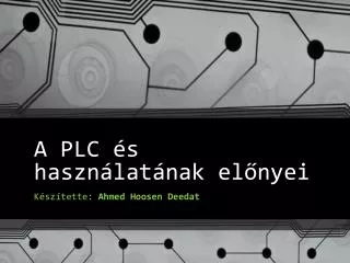 a plc s haszn lat nak el nyei