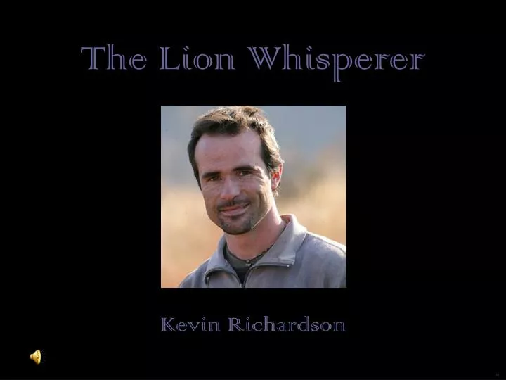 the lion whisperer