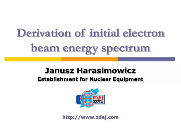 derivation of initial electron beam energy spectrum