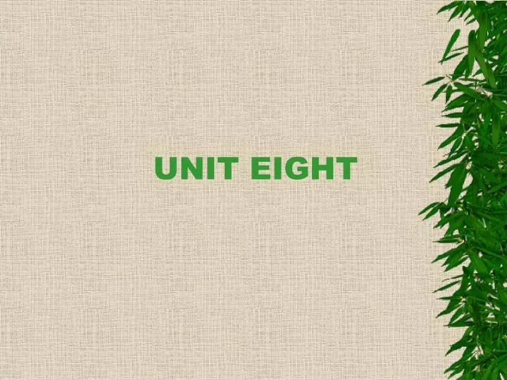 unit eight