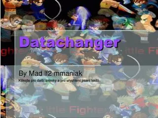datachanger