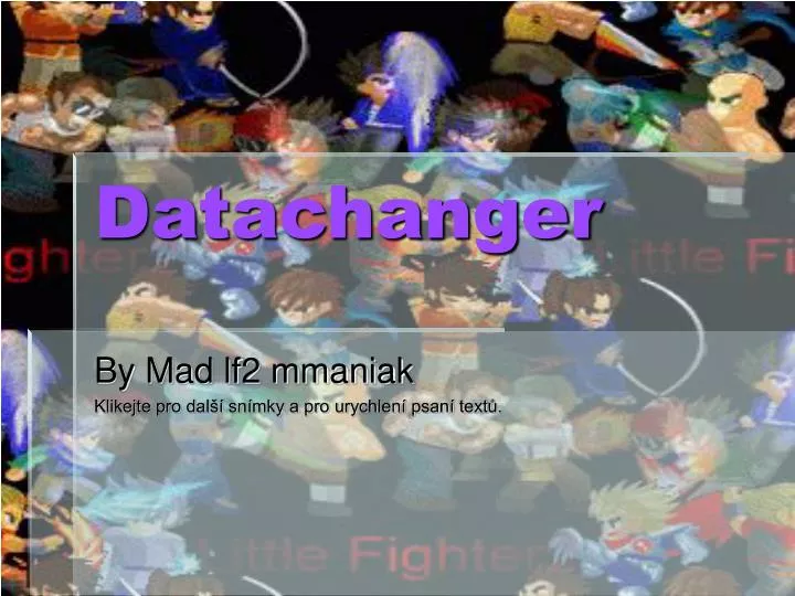 datachanger