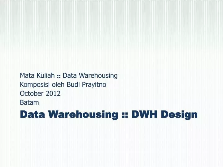 data warehousing dwh design