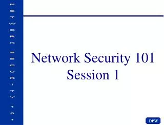 Network Security 101 Session 1