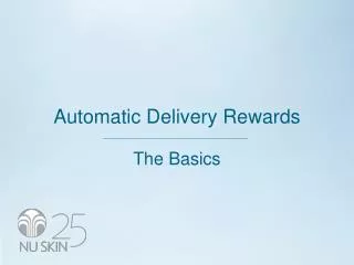 Automatic Delivery Rewards