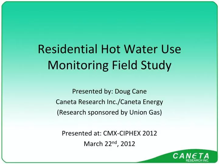 residential hot water use monitoring field study