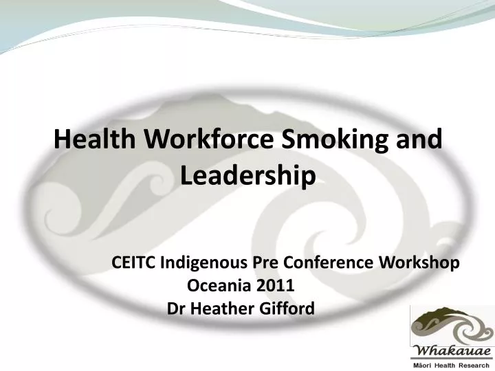 health workforce smoking and leadership