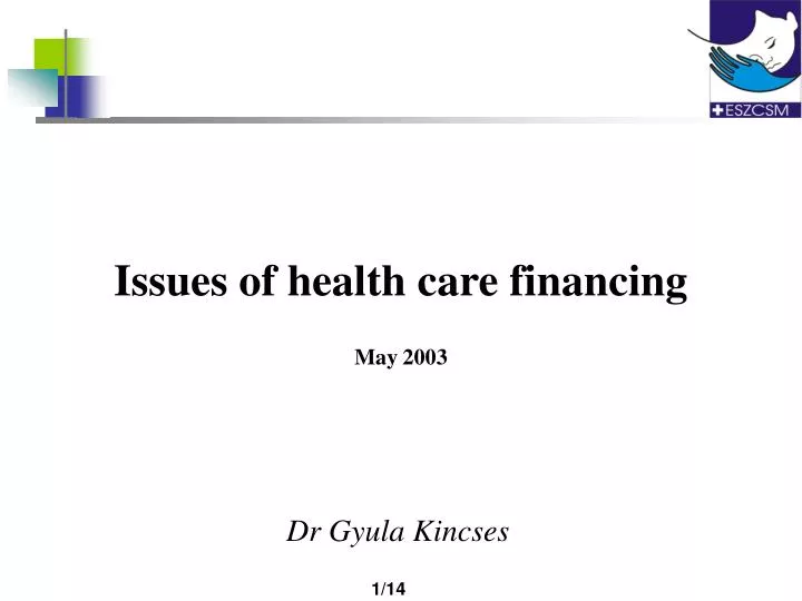 issues of health care financing may 2003
