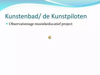 kunstenbad de kunstpiloten