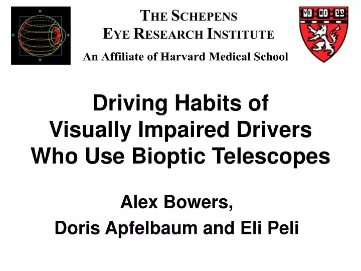 driving habits of visually impaired drivers who use bioptic telescopes
