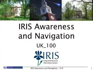 IRIS Awareness and Navigation