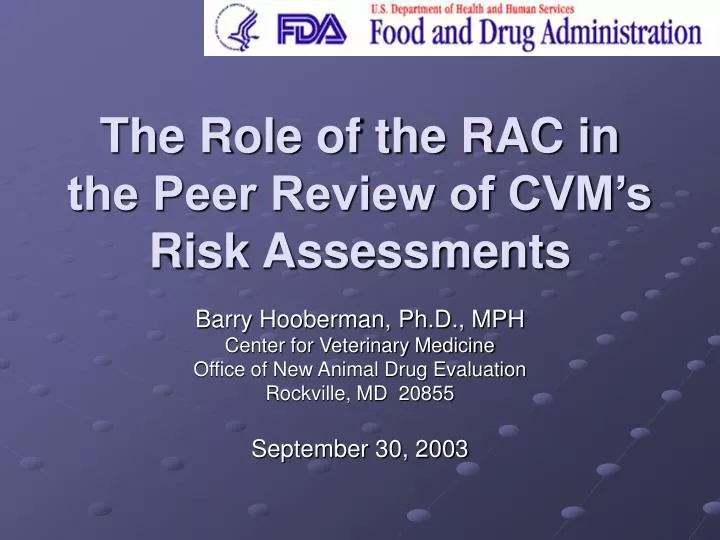 the role of the rac in the peer review of cvm s risk assessments
