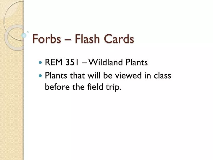 rem 351 wildland plants plants that will be viewed in class before the field trip