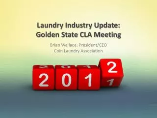 Laundry Industry Update: Golden State CLA Meeting