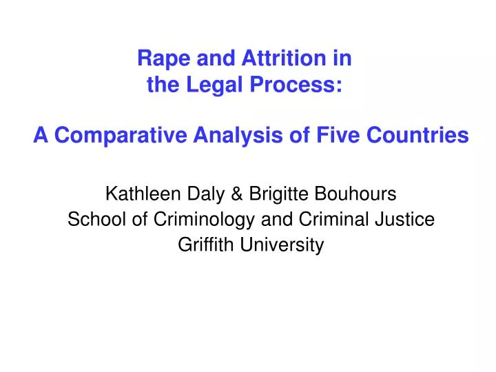 rape and attrition in the legal process