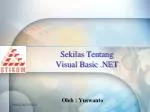 Sekilas Tentang Visual Basic .NET - slide 1