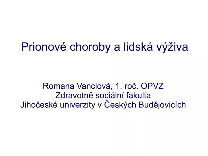 prionov choroby a lidsk v iva