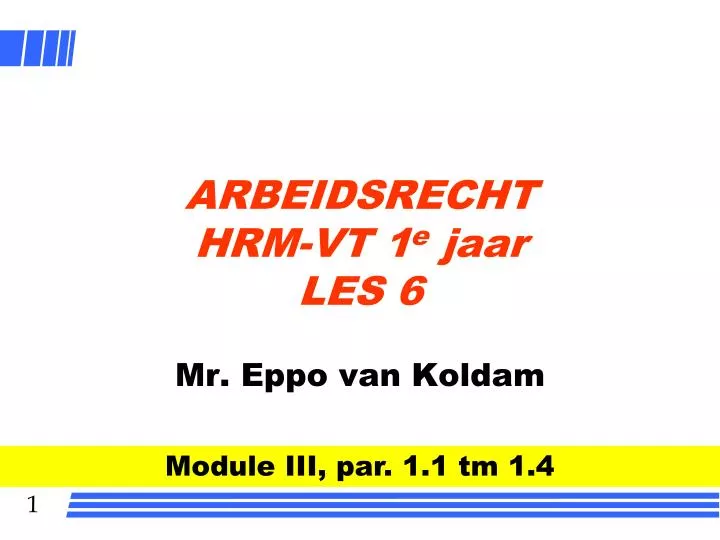 arbeidsrecht hrm vt 1 e jaar les 6