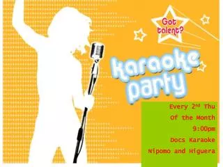 Every 2 nd Thu Of the Month 9:00pm Docs Karaoke Nipomo and Higuera
