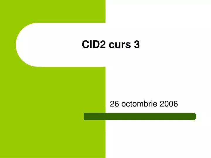 cid2 curs 3