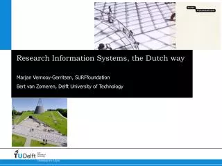 Research Information Systems, the Dutch way