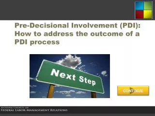 Pre-Decisional Involvement (PDI): How to address the outcome of a PDI process