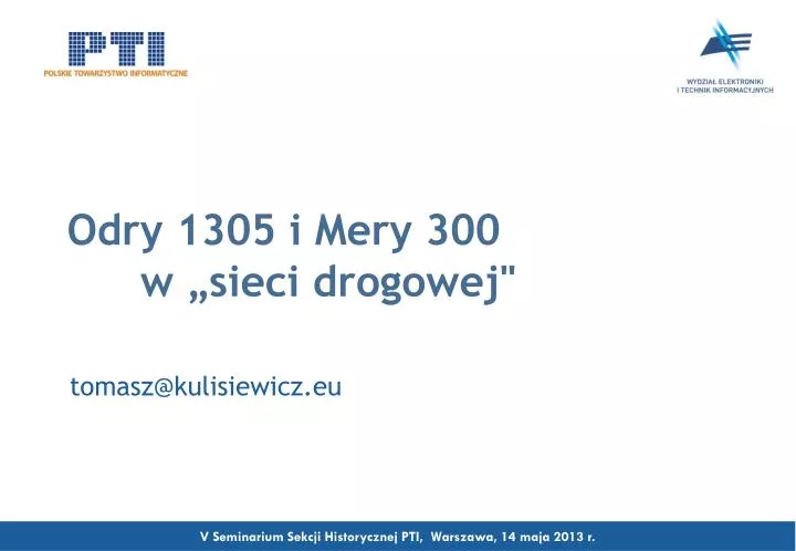 odry 1305 i mery 300 w sieci drogowej