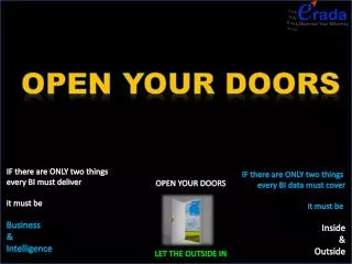 OPEN YOUR DOORS