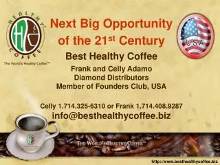 Next Big Opportunity of the 21 st Century Best Healthy Coffee