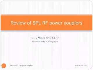 Review of SPL RF power couplers