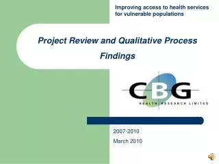 Project Review and Qualitative Process Findings