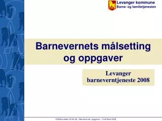 barnevernets m lsetting og oppgaver