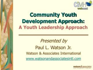 Community Youth Development Approach: A Youth Leadership Approach
