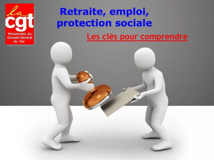 retraite emploi protection sociale