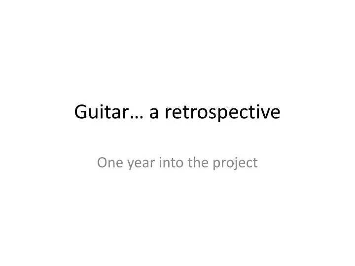 guitar a retrospective