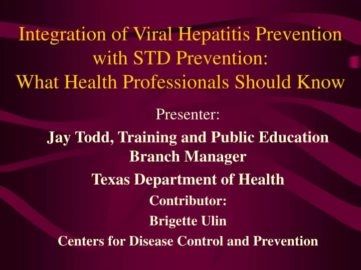 integration of viral hepatitis prevention with std prevention what health professionals should know