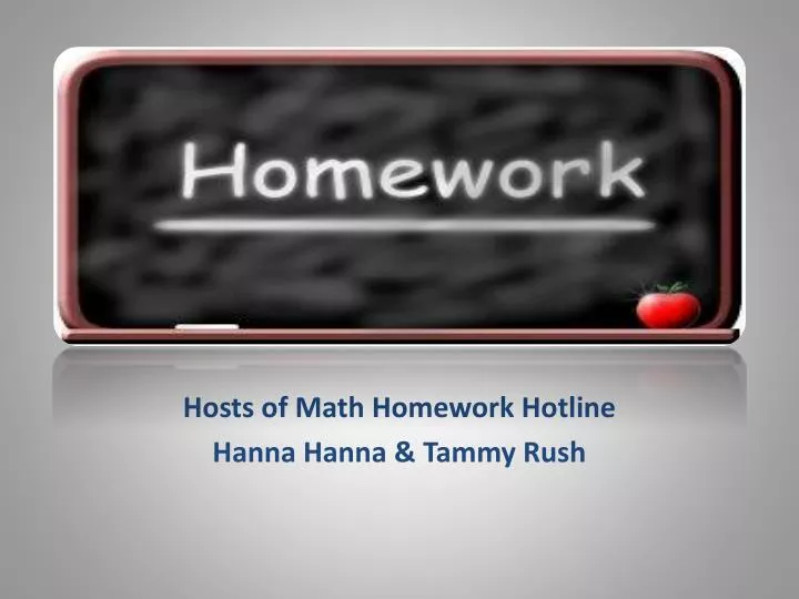 hosts of math homework hotline hanna hanna tammy rush