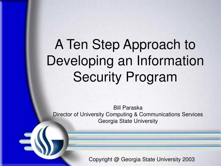 a ten step approach to developing an information security program