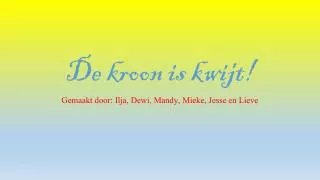 de kroon is kwijt