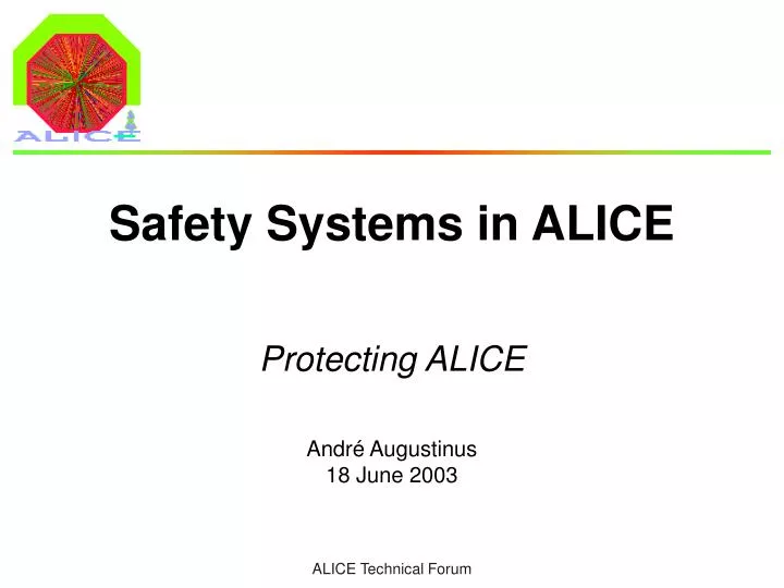 safety systems in alice