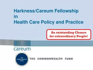 Harkness/Careum Fellowship in Health Care Policy and Practice