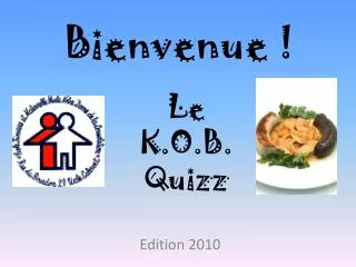 bienvenue
