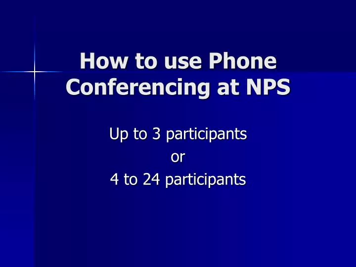 how to use phone conferencing at nps