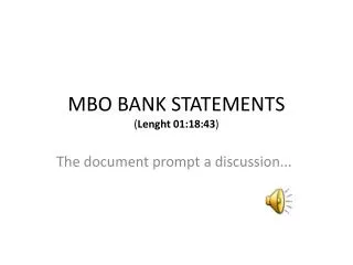 MBO BANK STATEMENTS ( Lenght 01:18:43 )