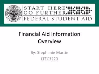 Financial Aid Information Overview